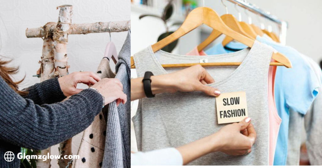 Embracing Change: The Rise of the Slow Fashion Movement